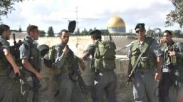 ضابط صهيوني: مدينة القدس ستشهد أياماً عصيبة خلال الاسبوع القادم