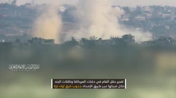 عملية تفجير حقل ألغام بخط إمداد للعدو والقوات المساندة واستهداف قوة صهيونية راجلة جنوب وشرق غزة