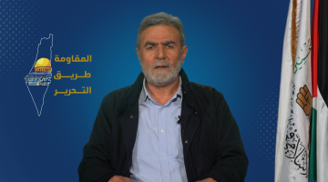 القائد النخالة: شعبنا يواجه التمدد الصهيوني ويشاغله ويفرض عليه الانحسار