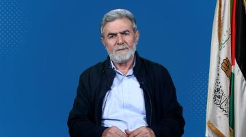  القائد النخالة: إنجازات المقاومة لا تخفى على أحد والعدو فشل في كسر إرادة شعبنا