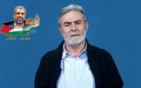 القائد النخالة: الراحل «رمضان شلح» لم يغادر قلبه الكفاح المسلح والمقاومة طوال حياته